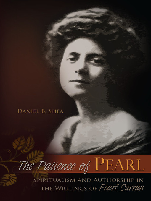 Title details for The Patience of Pearl by Daniel B. Shea - Available
